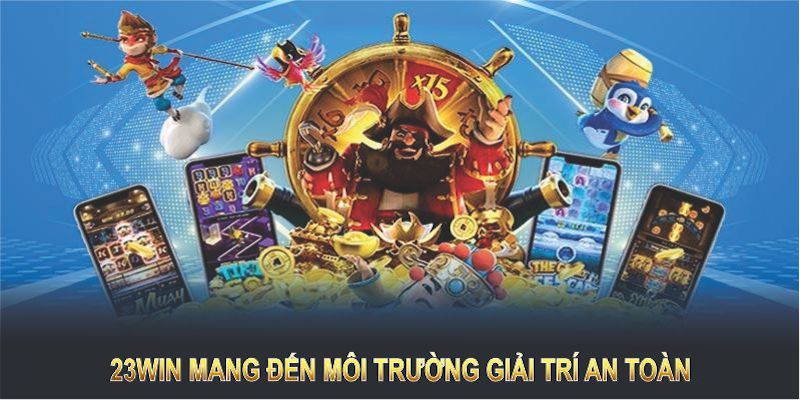 Các thể loại game hấp dẫn 23WIN